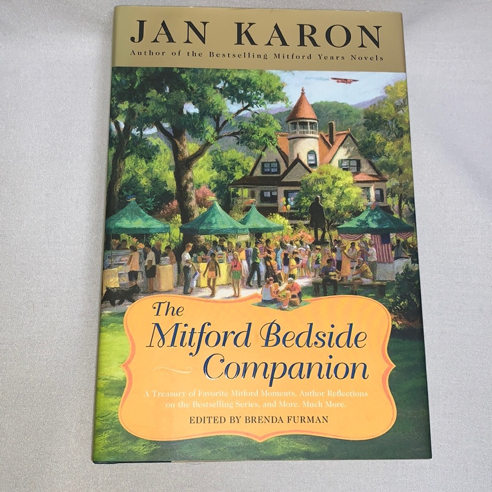New Hardcover Book:  The Mitford Bedside Companion by Jan Karon